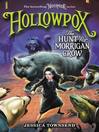 Cover image for Hollowpox: The Hunt for Morrigan Crow
